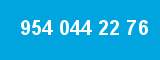 954 044 22 76